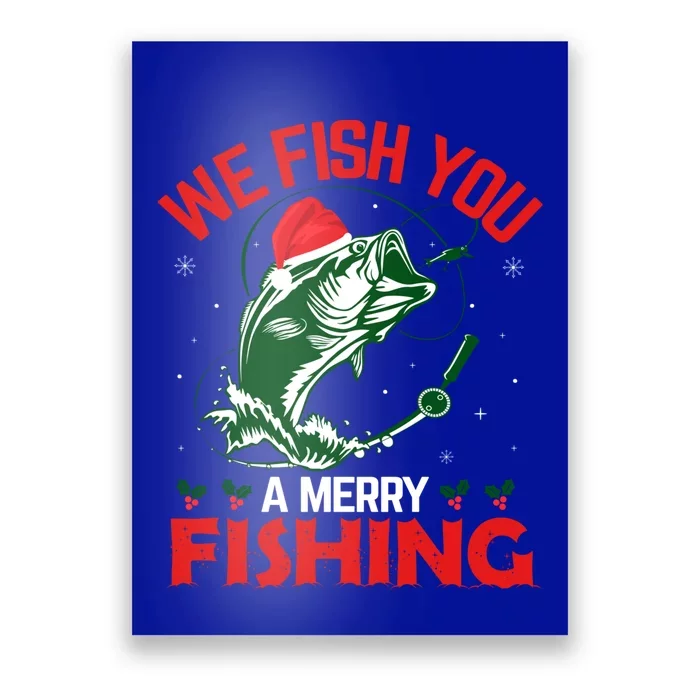 We Wish You A Merry Fisher Christmas Funny Novelty Gift Poster