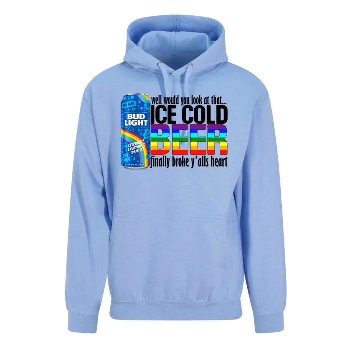 Well Would You Look At That Ice Cold Beer Finally Broke Yalls LGBT LGBTQ Pride Unisex Surf Hoodie