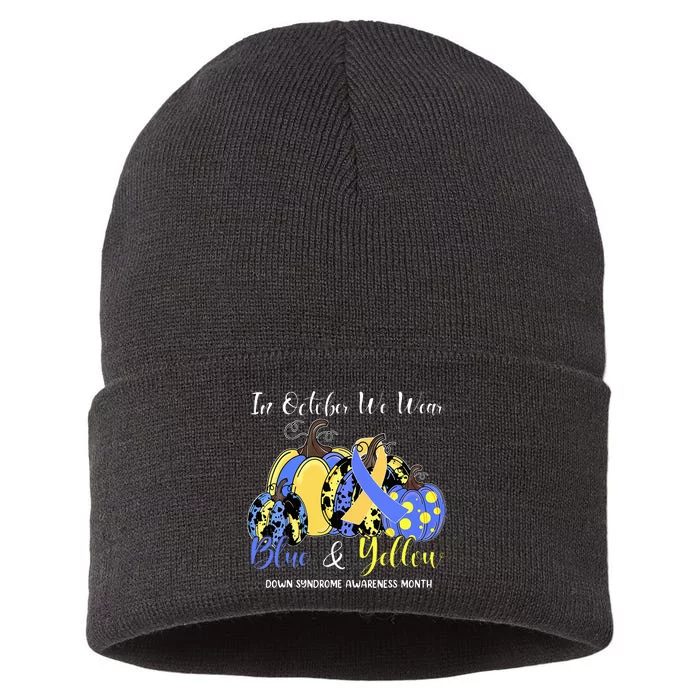 We Wear Yellow And Blue Pumpkins For Down Syndrome Awareness Sustainable Knit Beanie