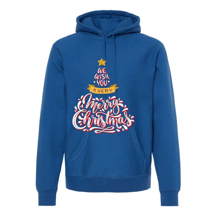 We Wish You A Merry Christmas Tree Xmas Family Holidays Gift Premium Hoodie