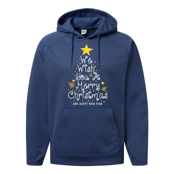 We Wish You A Merry Christmas And Happy New Year Star Tree Performance Fleece Hoodie