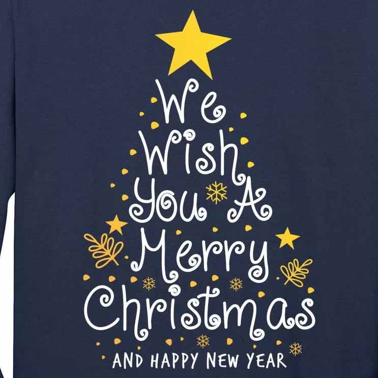 We Wish You A Merry Christmas And Happy New Year Star Tree Tall Long Sleeve T-Shirt