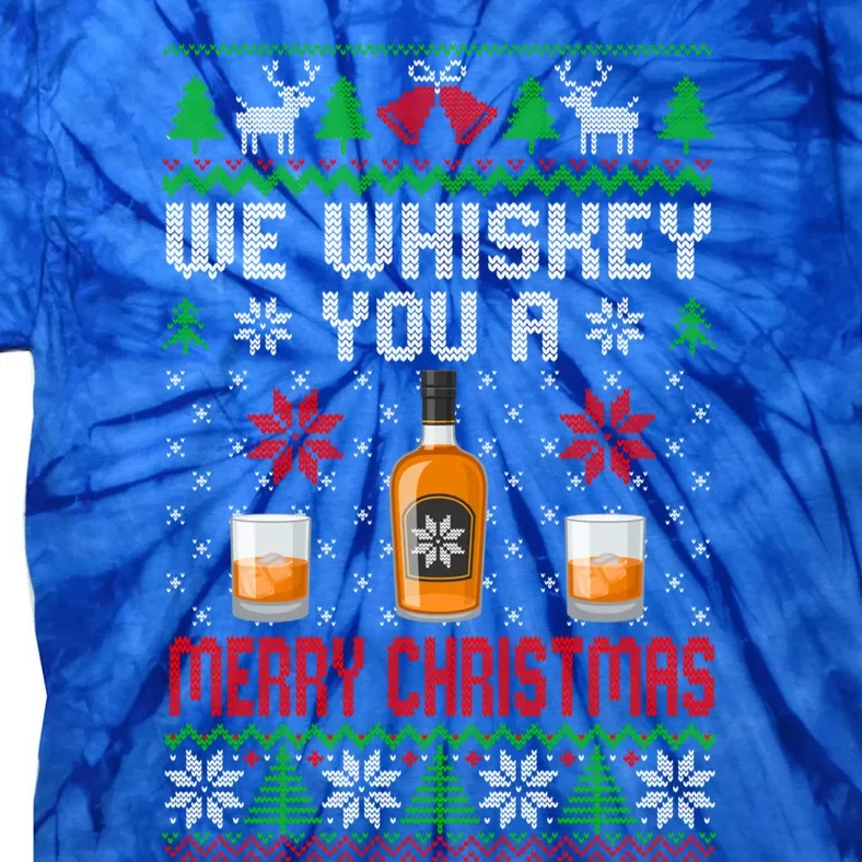 We Whiskey You A Merry Christmas Funny Wine Ing Funny Gift Tie-Dye T-Shirt