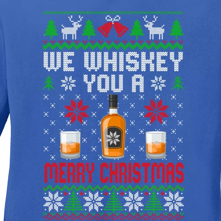 We Whiskey You A Merry Christmas Funny Wine Ing Funny Gift Ladies Long Sleeve Shirt