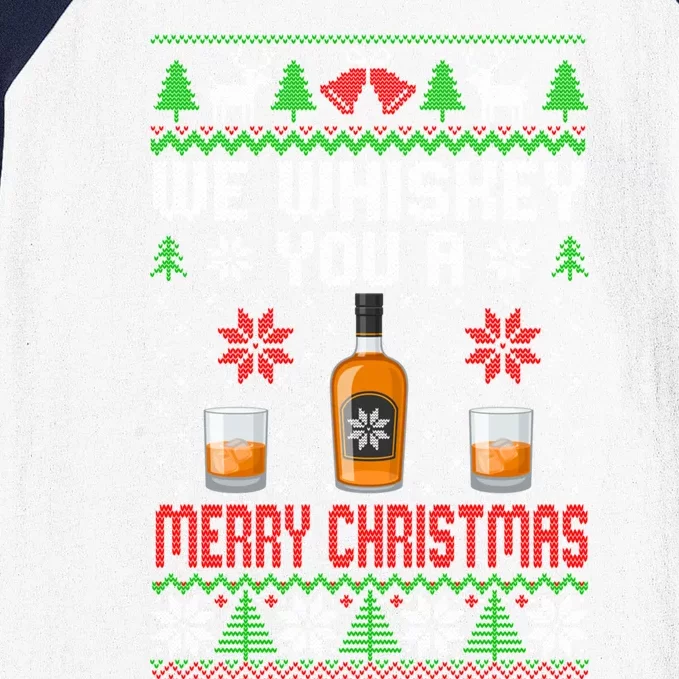 We Whiskey You A Merry Christmas Funny Wine Ing Funny Gift Baseball Sleeve Shirt