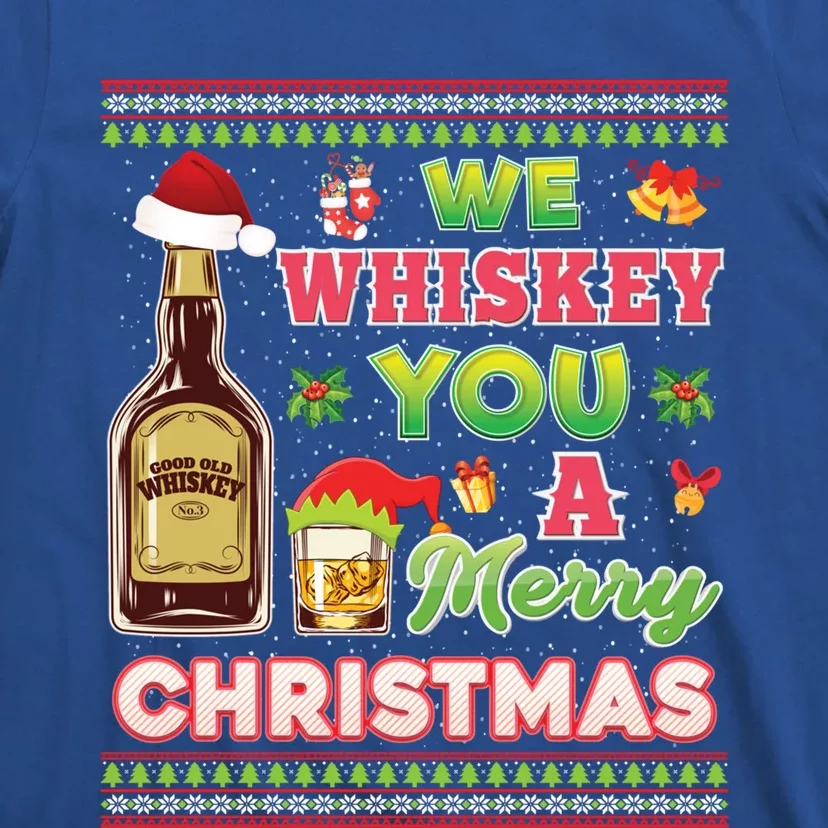 We Whiskey You A Merry Christmas Wish Pajama Ing Santa Gift T-Shirt