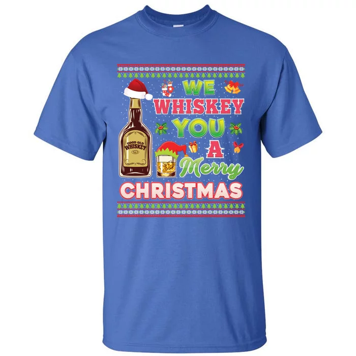 We Whiskey You A Merry Christmas Wish Pajama Ing Santa Gift Tall T-Shirt