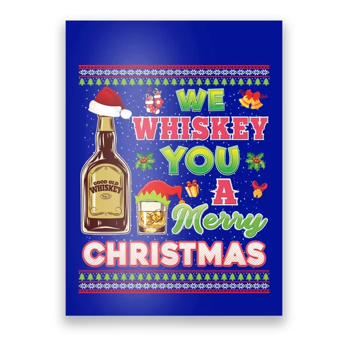 We Whiskey You A Merry Christmas Wish Pajama Ing Santa Gift Poster