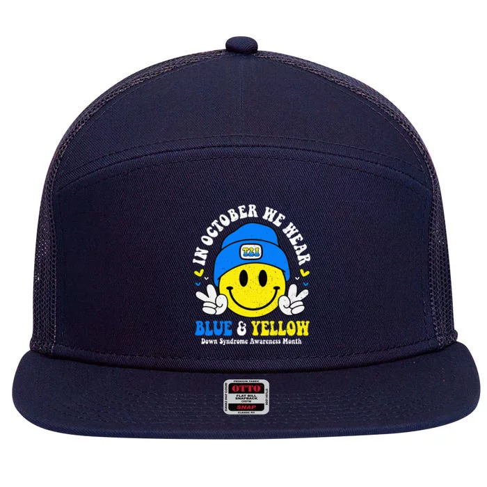 We Wear Yellow Blue Smile Face For Down Syndrome Awareness 7 Panel Mesh Trucker Snapback Hat