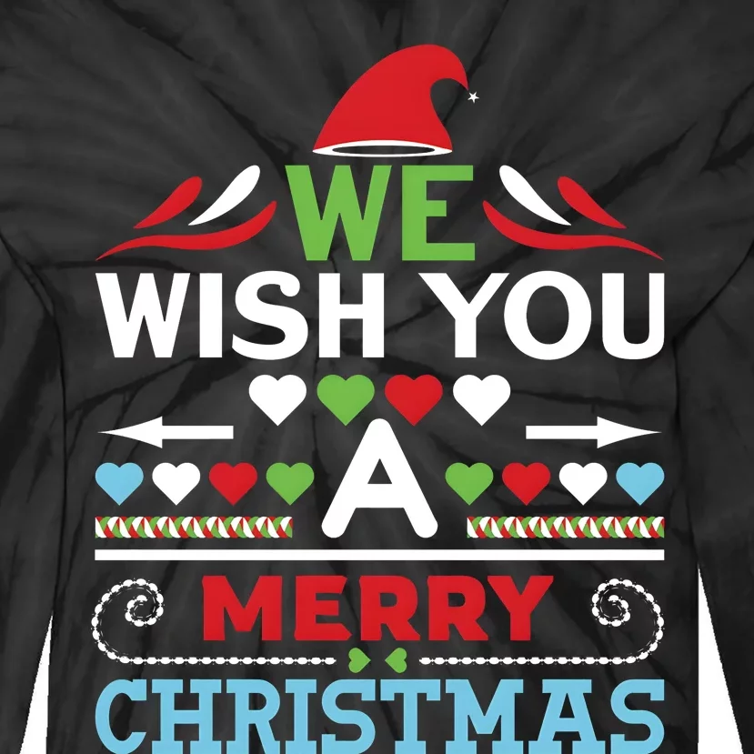 We Wish You A Merry Christmas Tie-Dye Long Sleeve Shirt