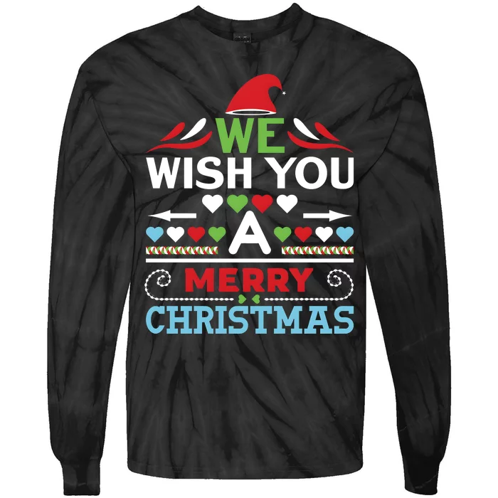 We Wish You A Merry Christmas Tie-Dye Long Sleeve Shirt