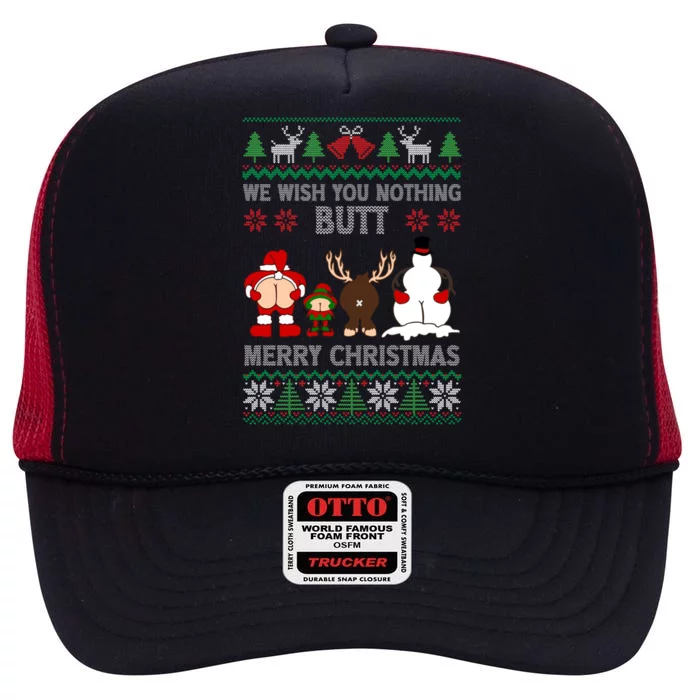 We Wish You Nothing Butt Merry Christmas Funny Santa Butt Cute Gift High Crown Mesh Trucker Hat