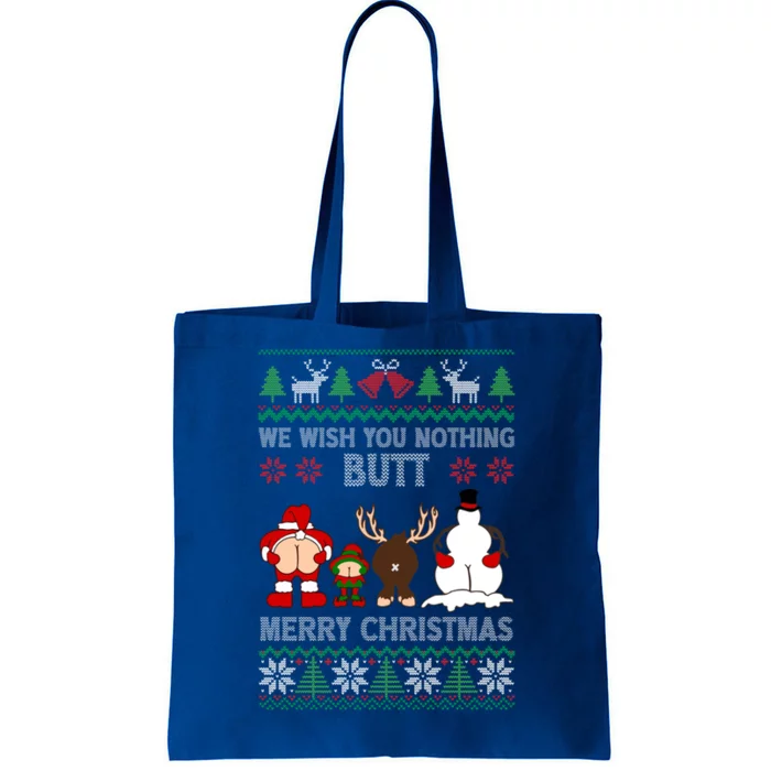 We Wish You Nothing Butt Merry Christmas Funny Santa Butt Cute Gift Tote Bag