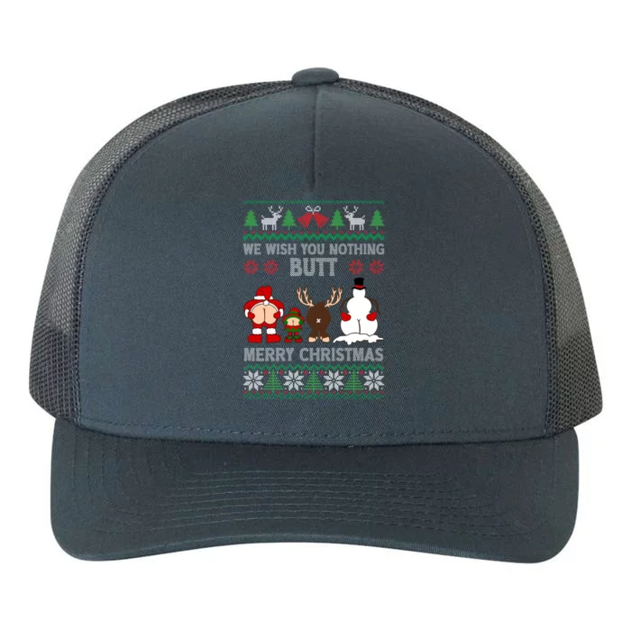 We Wish You Nothing Butt Merry Christmas Funny Santa Butt Cute Gift Yupoong Adult 5-Panel Trucker Hat