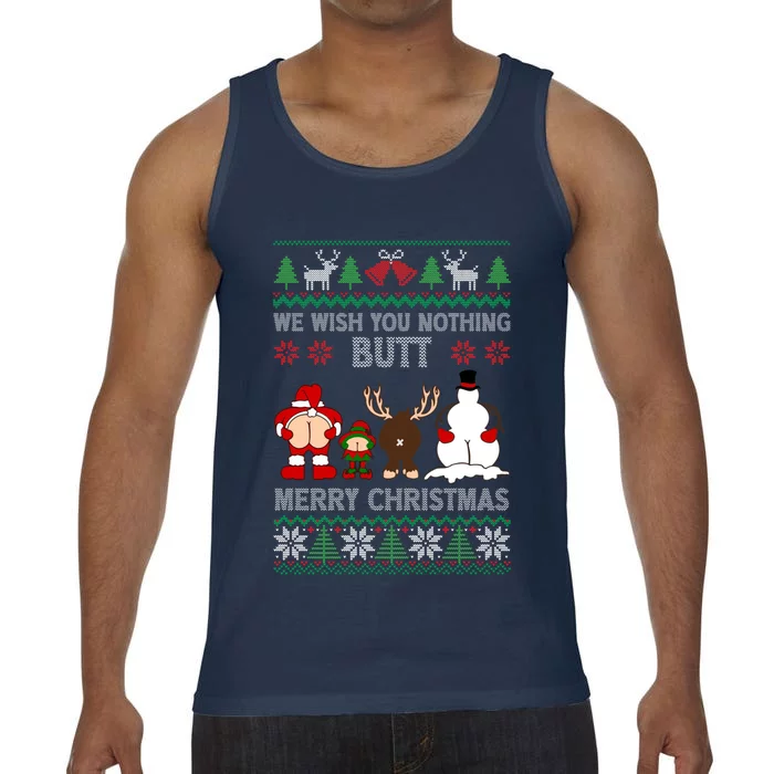 We Wish You Nothing Butt Merry Christmas Funny Santa Butt Cute Gift Comfort Colors® Tank Top