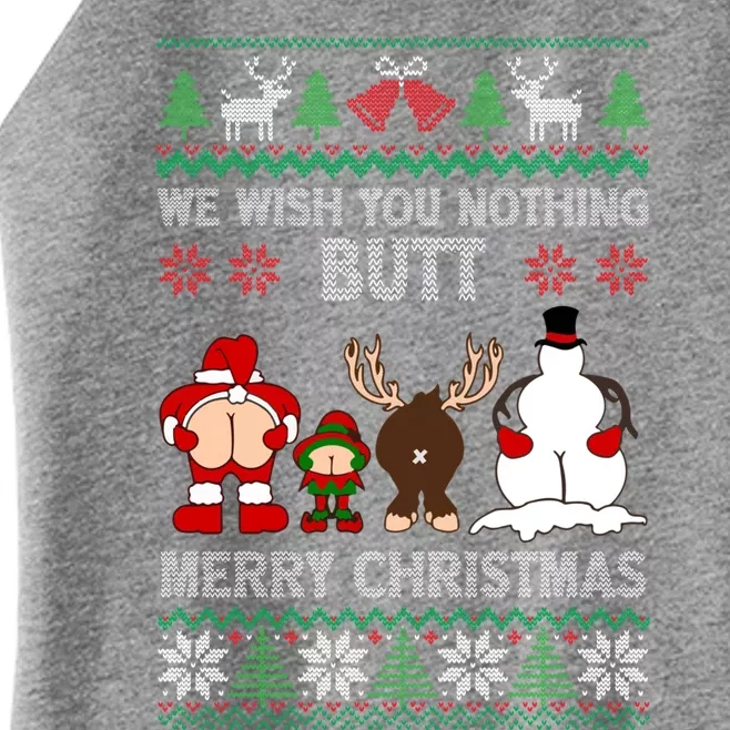 We Wish You Nothing Butt Merry Christmas Funny Santa Butt Cute Gift Women’s Perfect Tri Rocker Tank