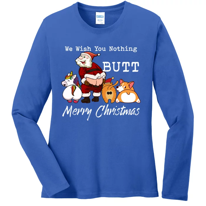 We Wish You Nothing Butt Merry Christmas Gift Funny Gift Ladies Long Sleeve Shirt