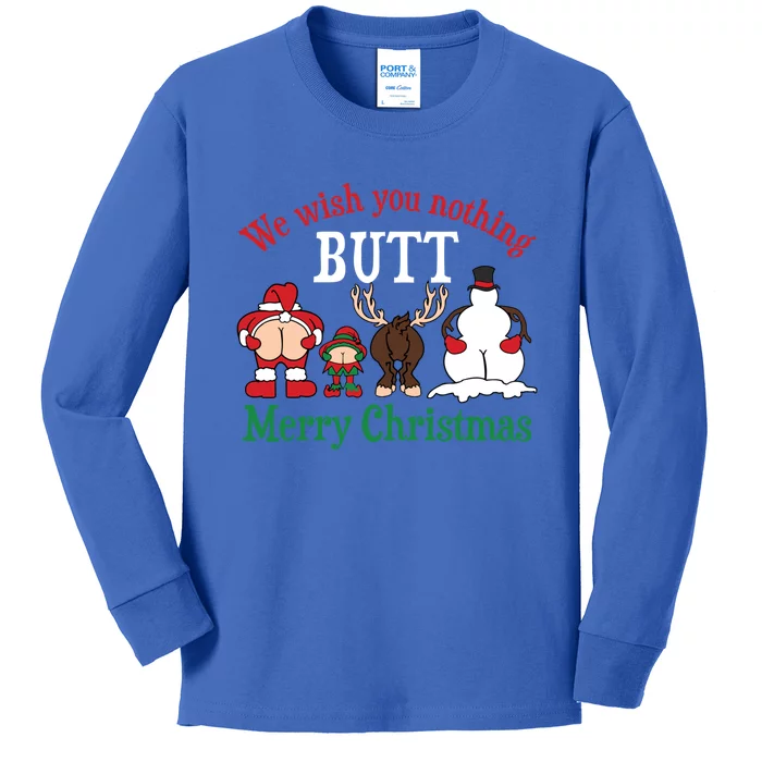 We Wish You Nothing Butt Merry Christmas Xmas Santa Snow Great Gift Kids Long Sleeve Shirt