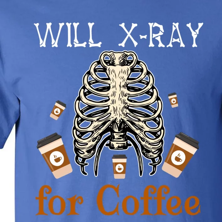 Will XRay For Coffee Halloween Skeleton XRay Coffee Cups Great Gift Tall T-Shirt