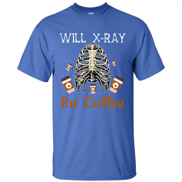 Will XRay For Coffee Halloween Skeleton XRay Coffee Cups Great Gift Tall T-Shirt