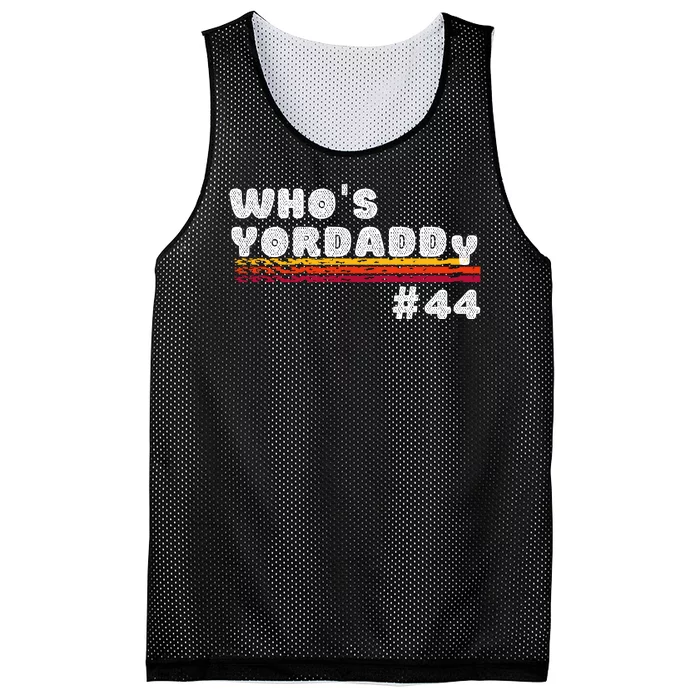 WHO'S YOURDADDY #44 Mesh Reversible Basketball Jersey Tank