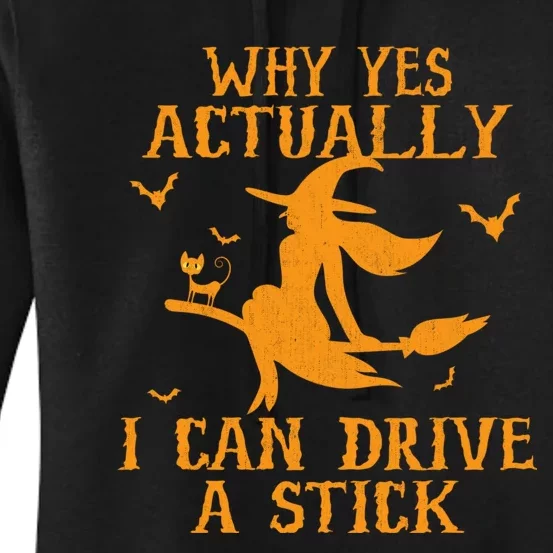 Why Yes Actually I Can Drive A Stick Funny Halloween Women's Pullover Hoodie