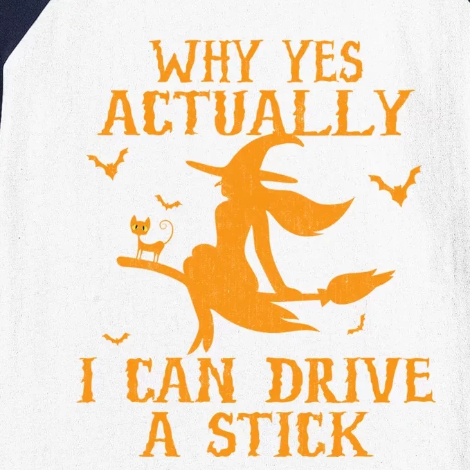 Why Yes Actually I Can Drive A Stick Funny Halloween Baseball Sleeve Shirt