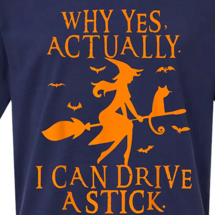 Why Yes Actually I Can Drive A Stick Funny Halloween Sueded Cloud Jersey T-Shirt