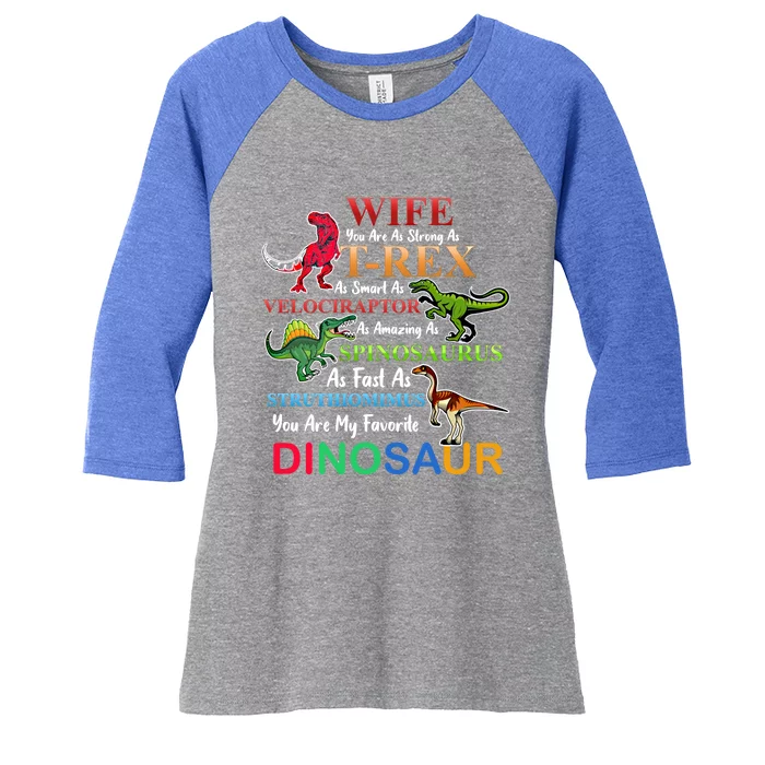 Wife You Are As Strong As T Rex Funny Dinosaur For Couples Meaningful Gift Women's Tri-Blend 3/4-Sleeve Raglan Shirt