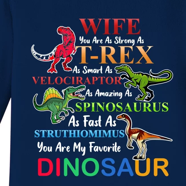 Wife You Are As Strong As T Rex Funny Dinosaur For Couples Meaningful Gift Baby Long Sleeve Bodysuit