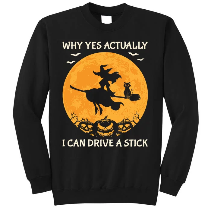 Why Yes Actually I Can Drive A Stick Vintage Sweatshirt