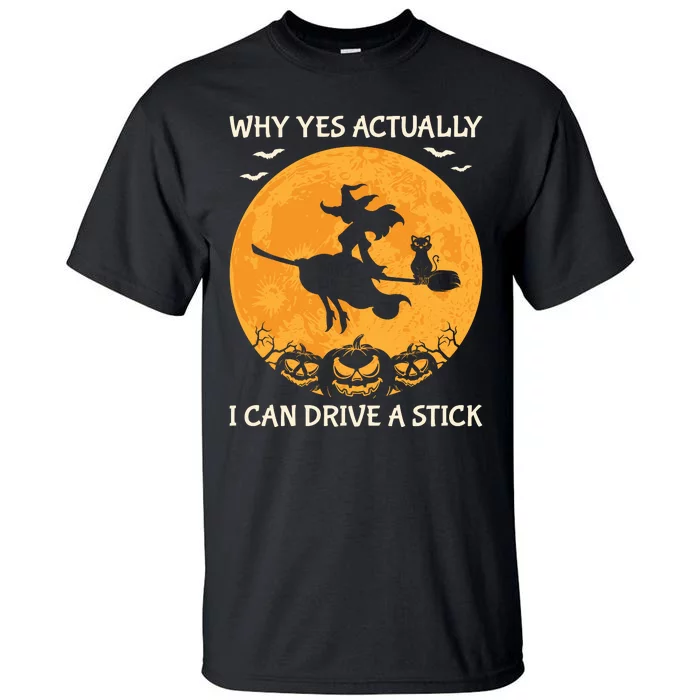 Why Yes Actually I Can Drive A Stick Vintage Tall T-Shirt