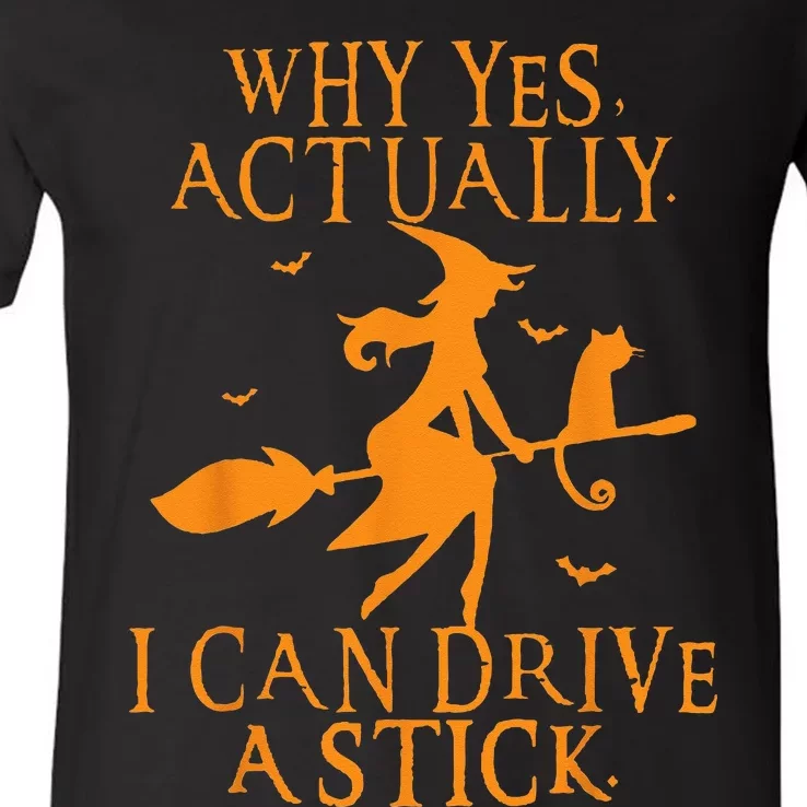 Why Yes Actually I Can Drive A Stick Halloween Witch & Cat V-Neck T-Shirt