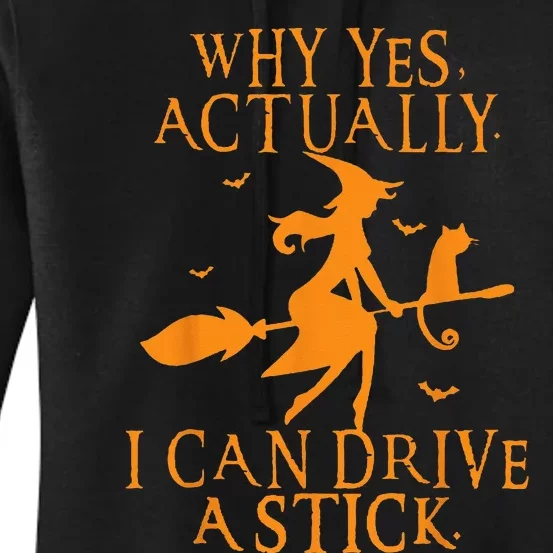 Why Yes Actually I Can Drive A Stick Halloween Witch & Cat Women's Pullover Hoodie