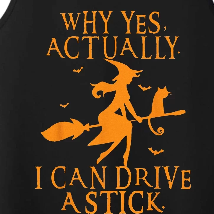 Why Yes Actually I Can Drive A Stick Halloween Witch & Cat Performance Tank