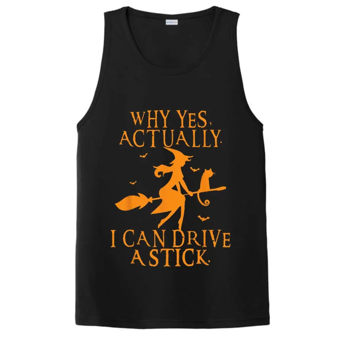 Why Yes Actually I Can Drive A Stick Halloween Witch & Cat Performance Tank