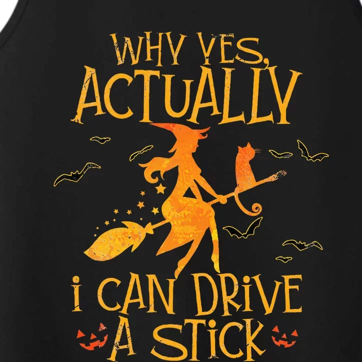 Why Yes Actually I Can Drive A Stick Halloween Witch Broom Performance Tank