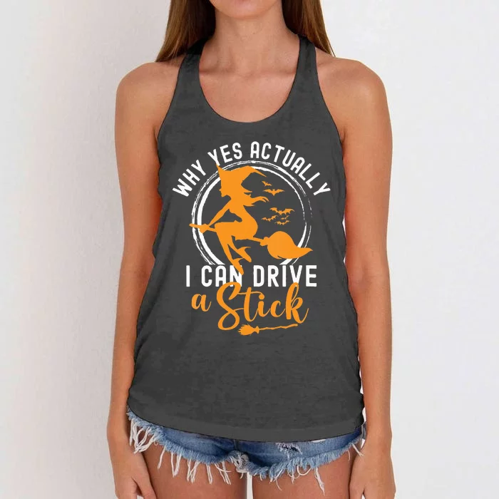 Why Yes Actually I Can Drive A Stick Halloween Witch Costume Women's Knotted Racerback Tank