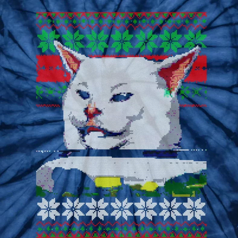 Woman Yelling At A Cat Ugly Christmas Sweater Meme Design Tie-Dye T-Shirt