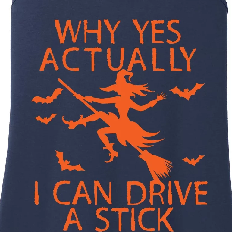 Why Yes Actually I Can Drive A Stick Halloween Ladies Essential Tank