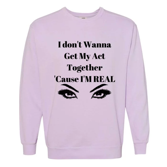 Wear Your Attitude Garment-Dyed Sweatshirt