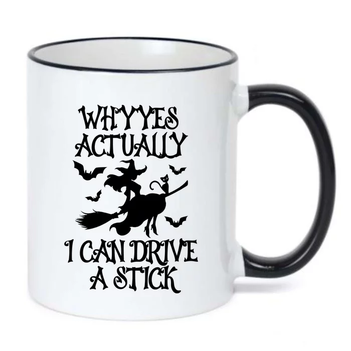 Why Yes Actually I Can Drive A Stick, Funny Halloween Witches Graphic Sayings Black Color Changing Mug