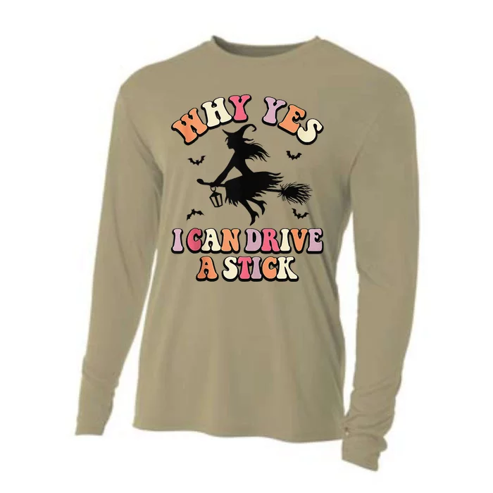 Why Yes Actually I Can Drive A Stick Halloween Witch Costume Cooling Performance Long Sleeve Crew