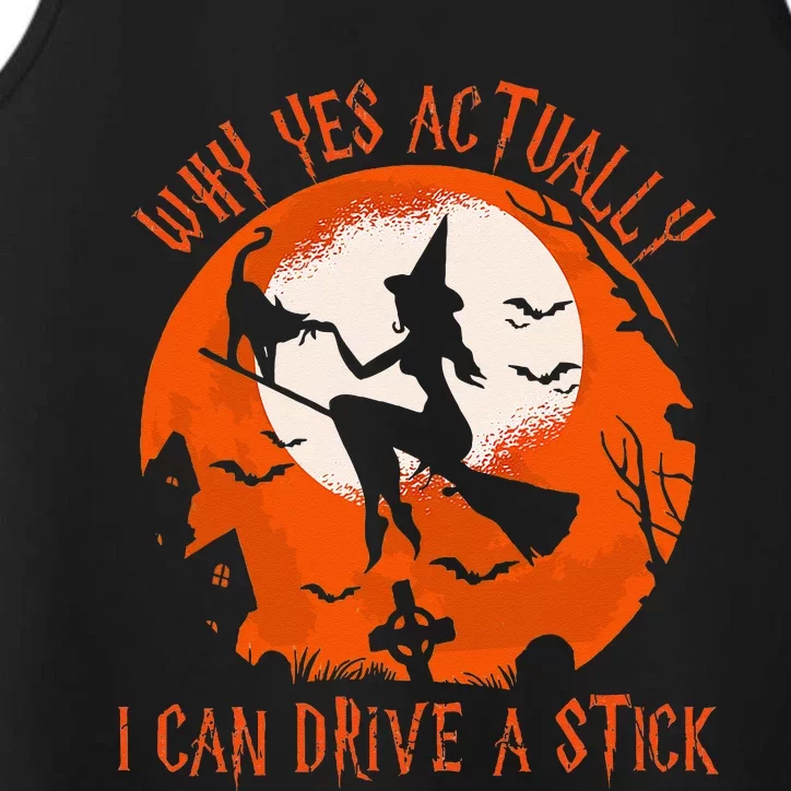 Why Yes Actually I Can Drive A Stick Halloween Costume Performance Tank