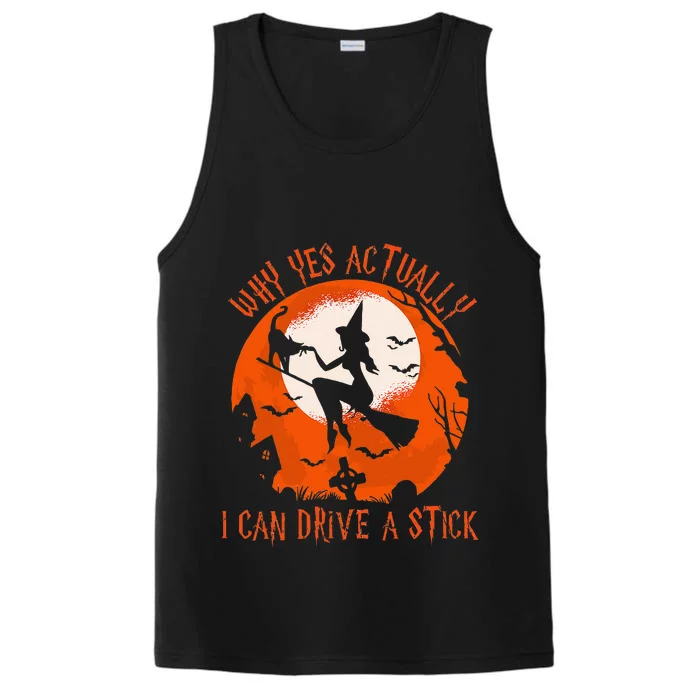 Why Yes Actually I Can Drive A Stick Halloween Costume Performance Tank