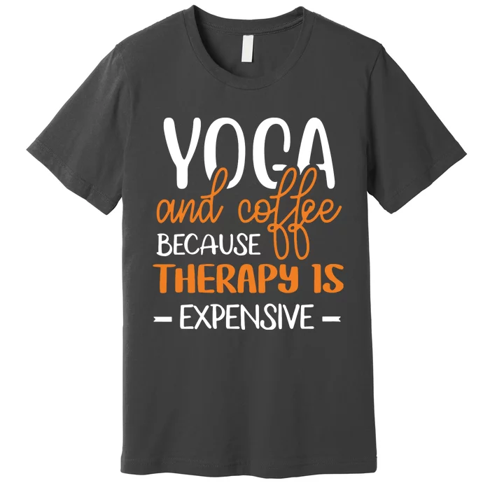 Womens Yoga And Coffee Meditation Funny VNeck Premium T-Shirt