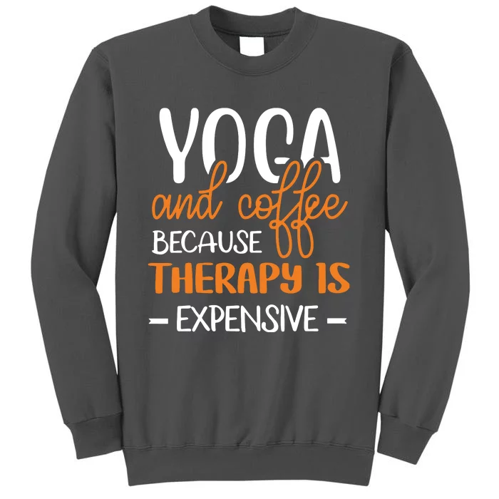 Womens Yoga And Coffee Meditation Funny VNeck Tall Sweatshirt