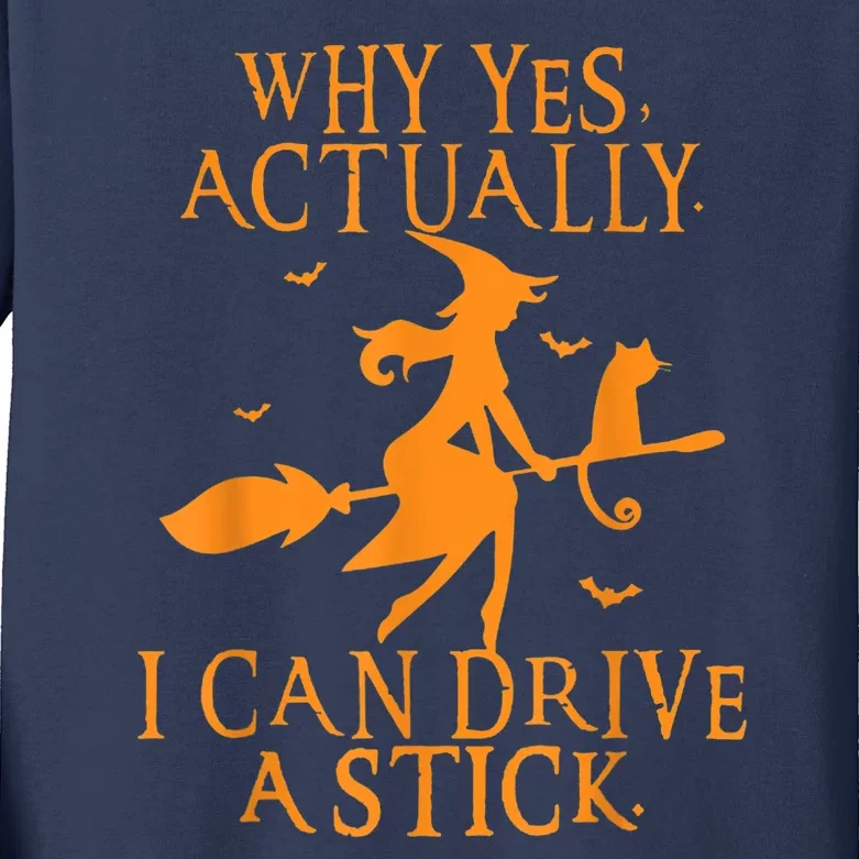 Why Yes Actually I Can Drive A Stick Halloween Witch & Cat Kids Long Sleeve Shirt