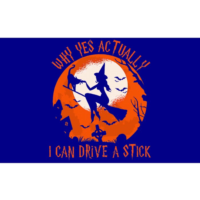 Why Yes Actually I Can Drive A S.tick Halloween Costume Bumper Sticker