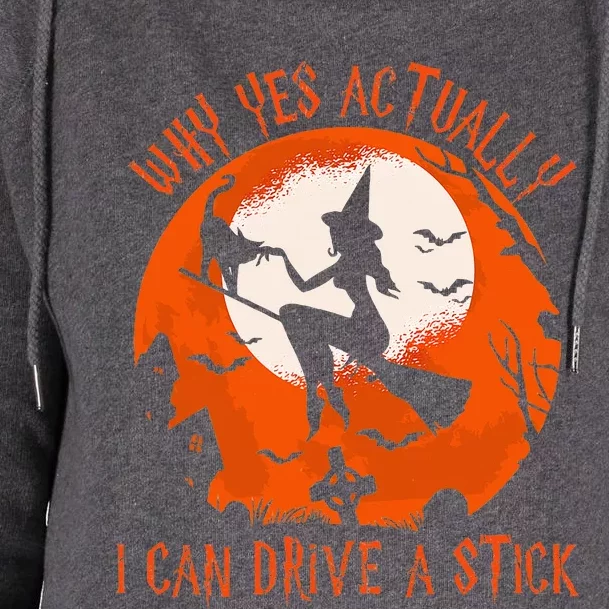 Why Yes Actually I Can Drive A S.tick Halloween Costume Womens Funnel Neck Pullover Hood